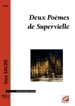 Deux Poèmes de Supervielle Guy Sacre Partition Mélodies