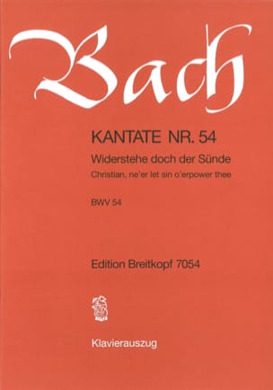 Cantate 54 Widerstehe doch der Sünde BACH Partition Mélodies