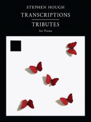 Transcriptions Tributes - Stephen Hough - Partition - Piano