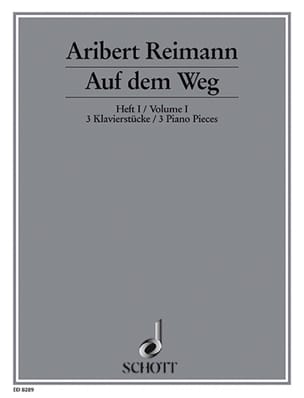 Auf dem Weg Bd 1 1989/93 Aribert Reimann Partition Piano