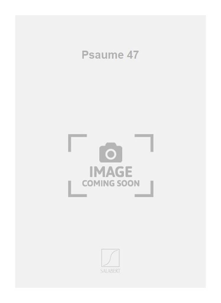 Psaume 47 Florent Schmitt Partition Chœur