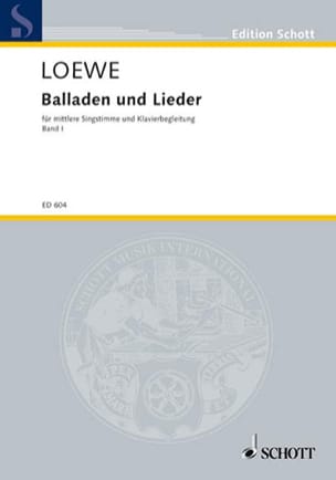 Ausgewählte Balladen und Lieder Bd 1 Carl Loewe Partition Mélodies