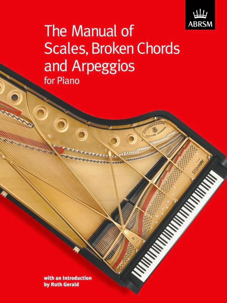 The Manual of Scales, Broken Chords and Arpeggios - Gerald Ruth