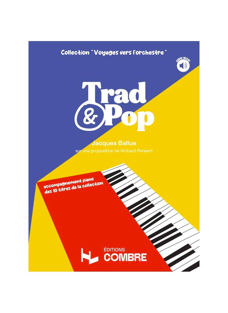 Trad & Pop piano Jacques Ballue Partition