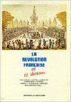 La Révolution Française En 12 Chansons Partition Chœur
