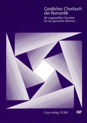Geistliches Chorbuch der Romantik Partition Chœur