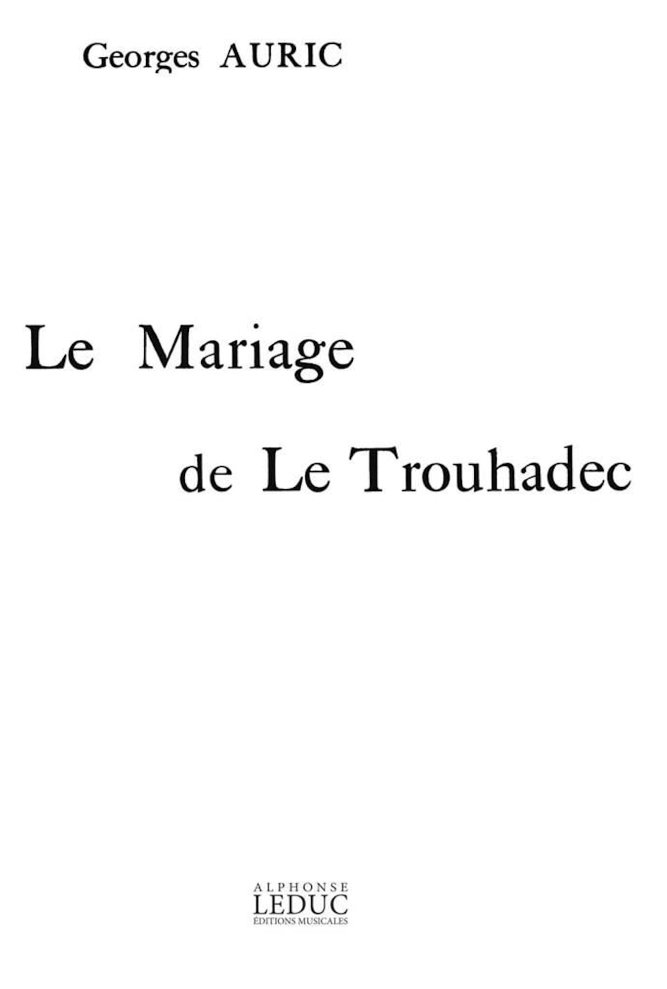 Le Mariage de le Trouhadec Georges Auric Partition Piano