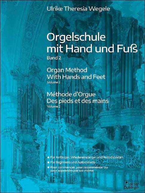 Méthode d'Orgue des pieds et des mains 2 - Ulrike-Theresia Wegele