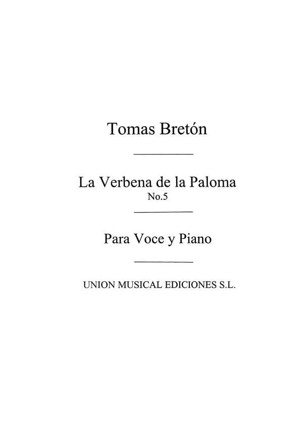 La Verbena de la Paloma : Duo de Rita Y Julian - Tomas Breton