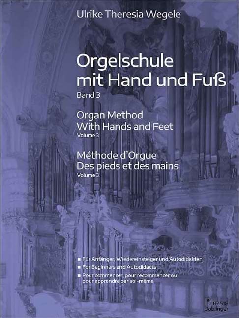 Méthode d'Orgue des pieds et des mains 3 - Ulrike-Theresia Wegele