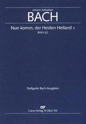 Cantate 62 Nun komm, der Heiden Heiland II - BACH - Partition - Chœur
