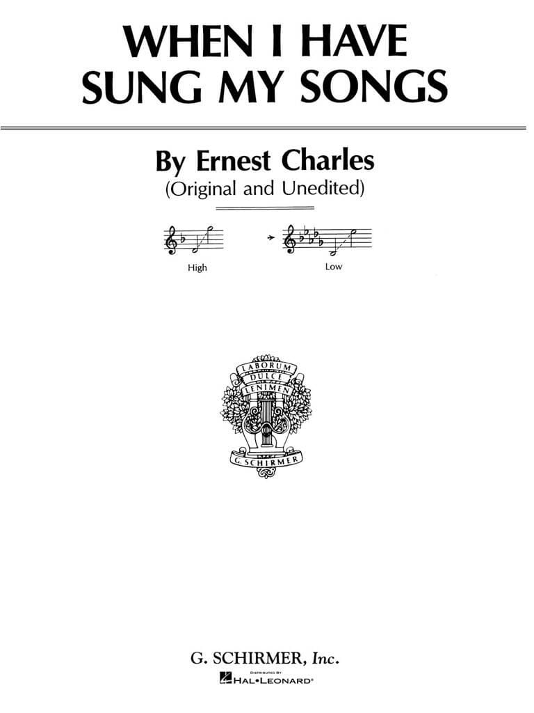 When I Have Sung My Songs Charles Ernest Partition Mélodies