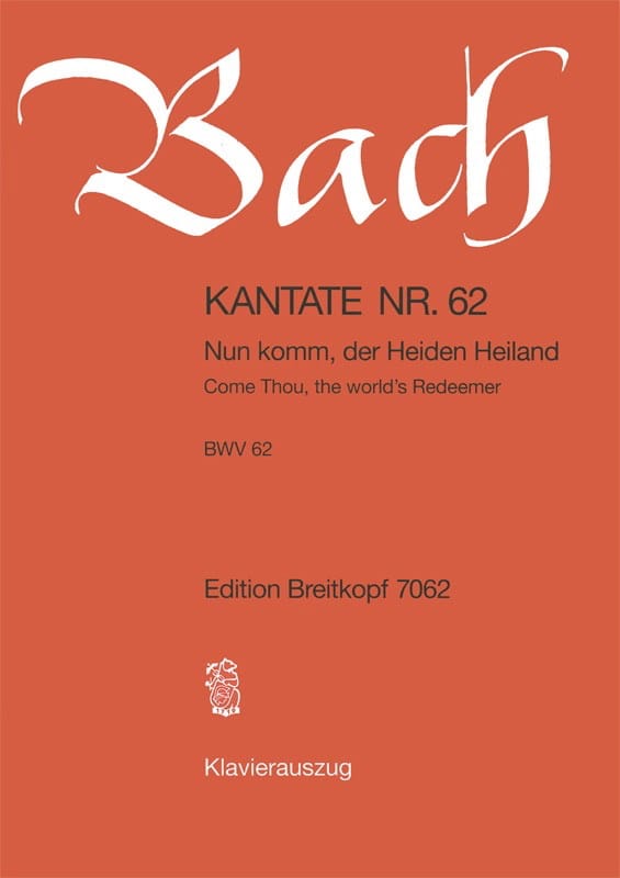Cantate 62 Nun Komm, Der Heiden Heiland - BACH - Partition - Chœur