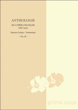 Anthologie de L'opéra Français Du 19ème. Soprano Volume 2 - 