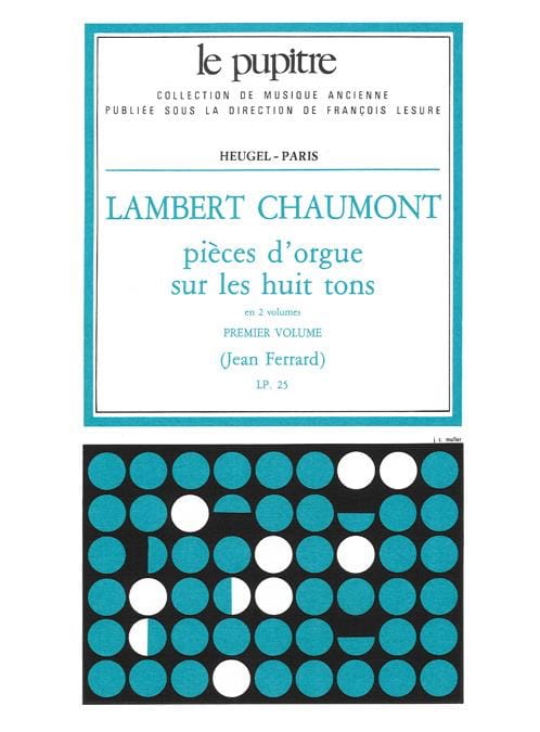Pièces D'orgue sur les 8 Tons Volume 1