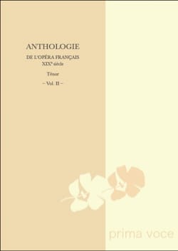 Anthologie de L'opéra Français Du 19ème. Ténor Volume 2 - Partition