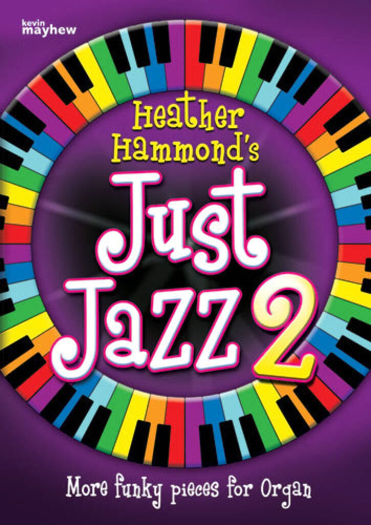Just Jazz 2 Hammond Heather Partition Orgue