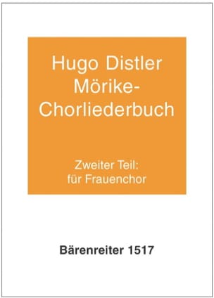 Mörike-Chorliederbuch 1938/39. Teil 2 Hugo Distler Partition Chœur