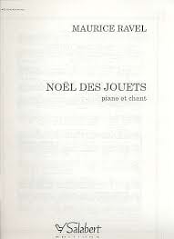 Noël des jouets RAVEL Partition Mélodies
