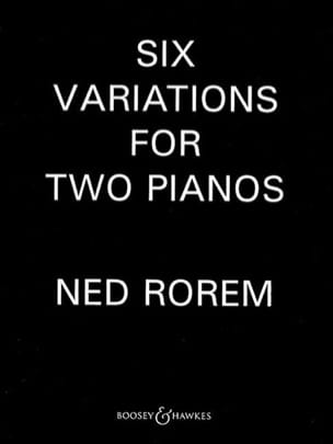 6 Variations. 2 Pianos Ned Rorem Partition Piano