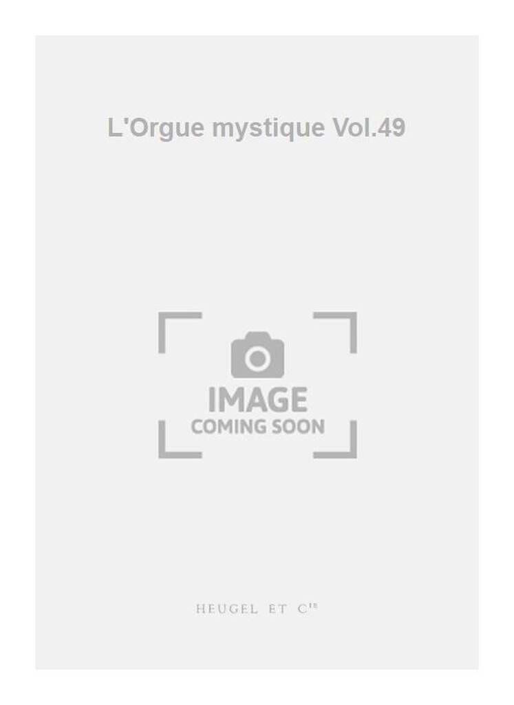 21ème Dimanche Après Pentecôte. Orgue Mystique 49 - Charles Tournemire
