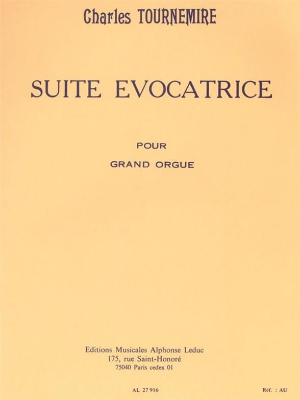 Suite Evocatrice Opus 74 - Charles Tournemire - Partition - Orgue