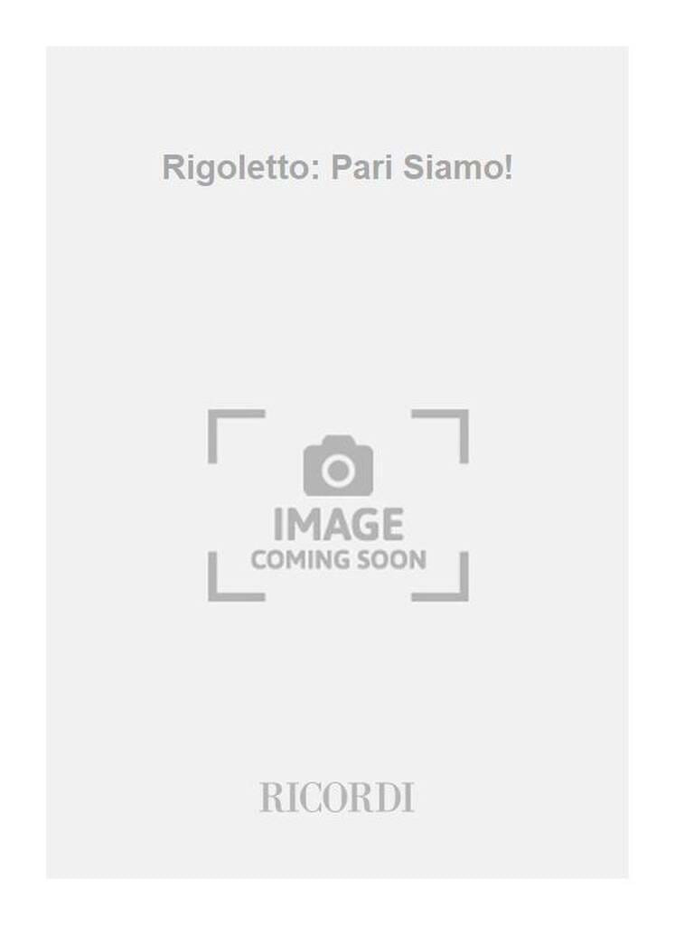 Pari Siamo ! Rigoletto - VERDI - Partition - Opéras