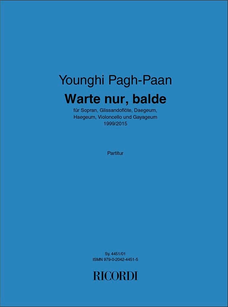 Warte nur, balde Younghi PAGH-PAAN Partition