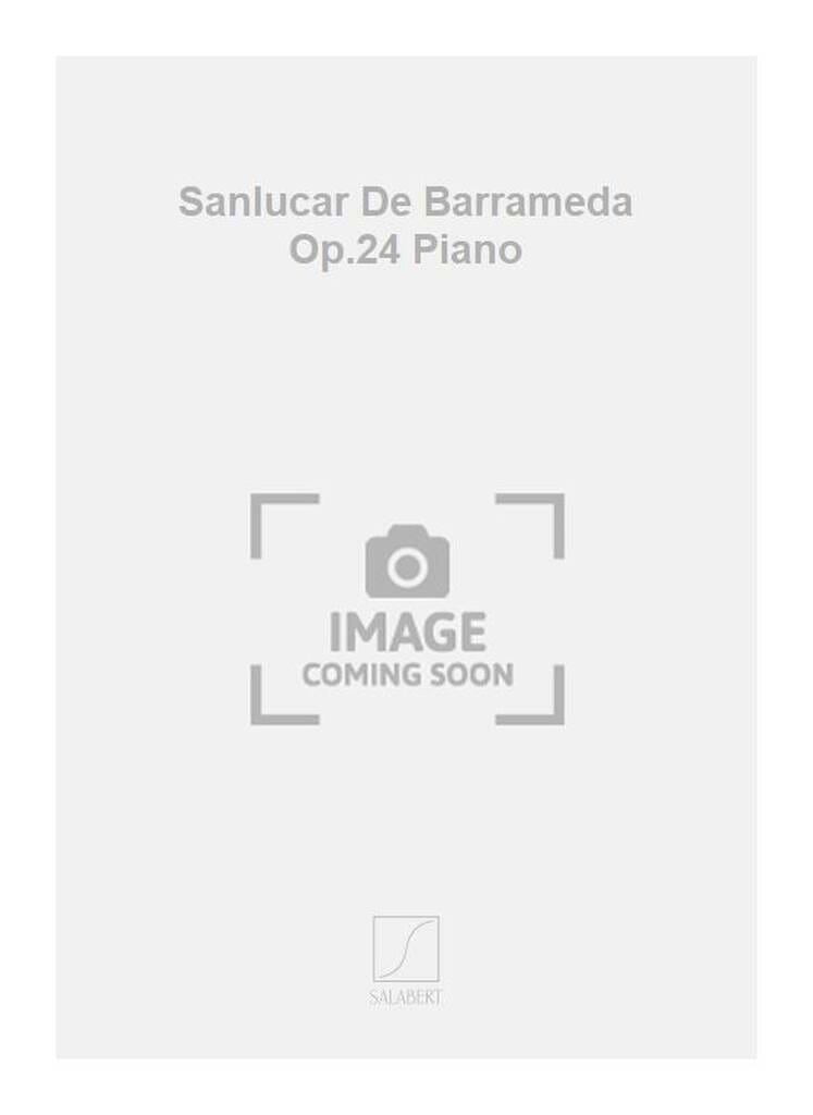 Sanlucar de Barrameda Op. 24 TURINA Partition Piano