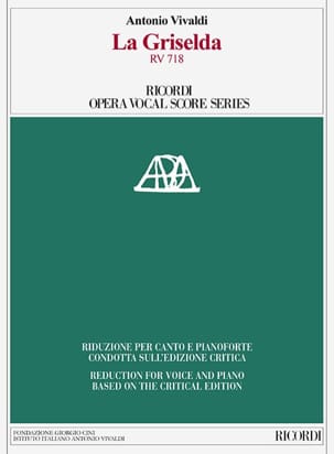 La Griselda RV 718. Edition Critique VIVALDI Partition Opéras