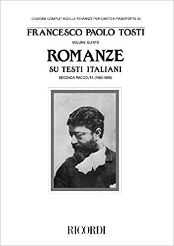 Romanze su testi italiani. Seconda Raccolta - Francesco Paolo Tosti