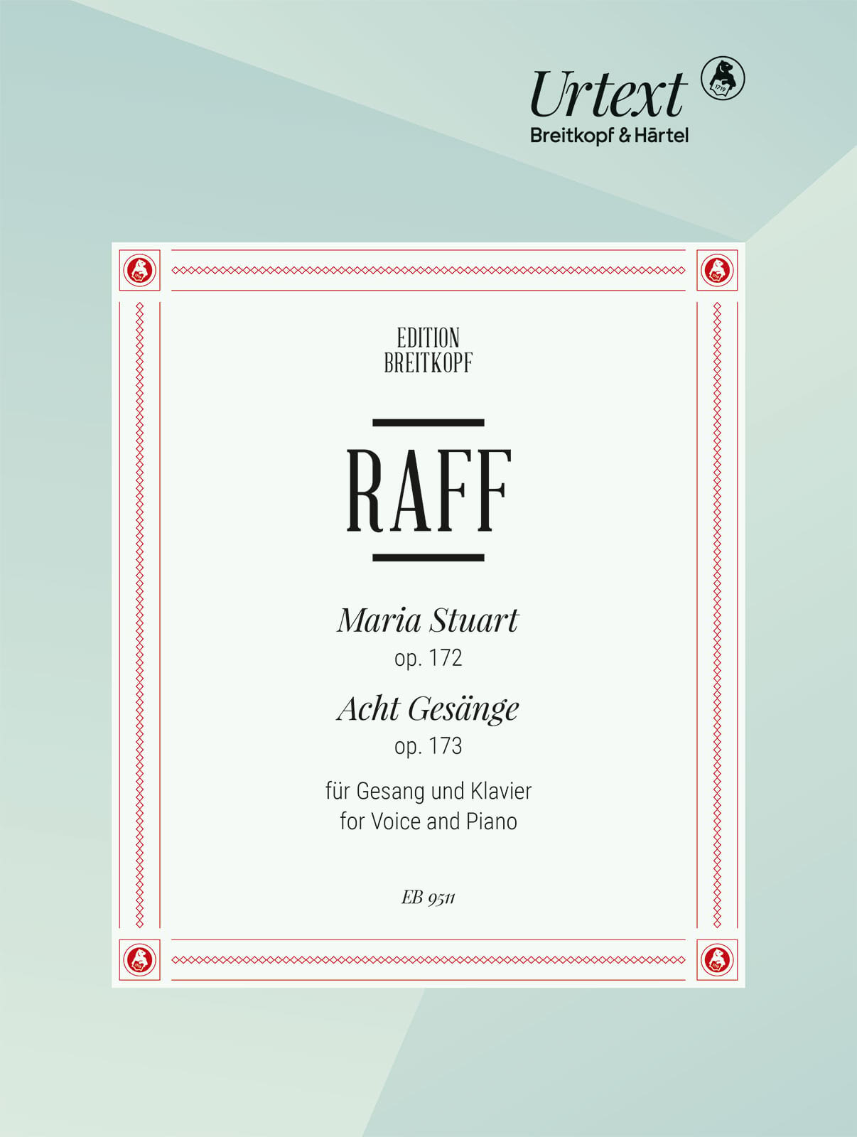 Maria Stuart Op. 172 - Acht Gesänge Op. 173 - Joachim Raff