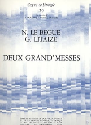 2 Grand'messes Lebègue Nicolas / Litaize Gaston Partition Orgue