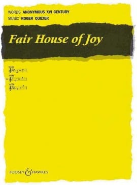 Fair House of Joy Opus 12-7 Roger Quilter Partition Mélodies