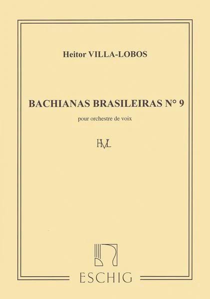 Bachianas Brasilieras N°9 - Conducteur VILLA-LOBOS Partition Chœur