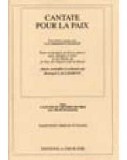 Cantate pour la Paix Bernard Lallement Partition Chœur