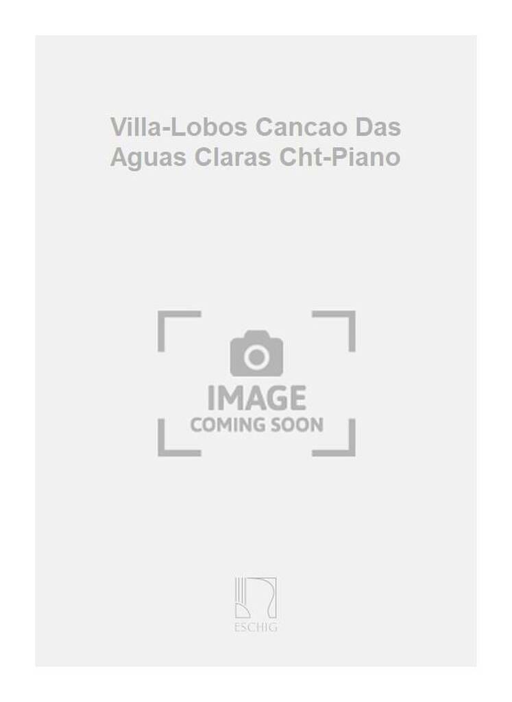 Cancao Das Aguas Claras VILLA-LOBOS Partition MĂ©lodies