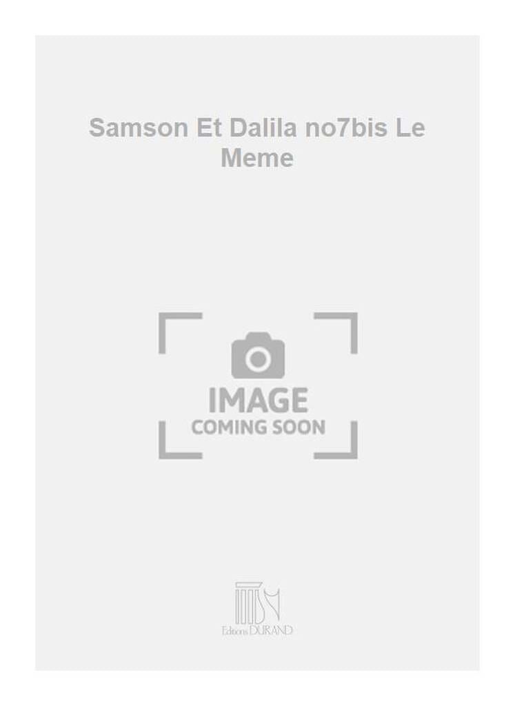 Amour, Viens Aider ma Faiblesse. Samson et Dalila - SAINT-SAËNS