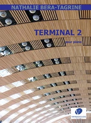 Terminal 2 - Nathalie Bera-Tagrine - Partition - Piano