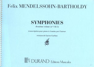 Symphonies Volume 2. 4 Mains. MENDELSSOHN Partition Piano