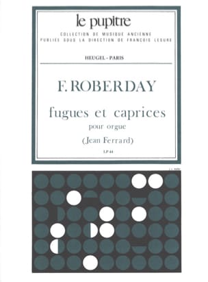 Fugues et Caprices pour Orgue - Roberday François / Ferrard Jean