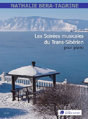 Les Soirées musicales du Trans-Sibérien - Nathalie Bera-Tagrine