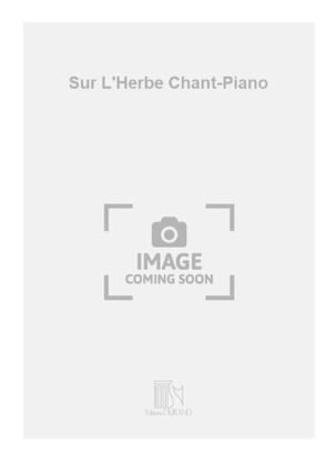 Sur L'herbe RAVEL Partition Mélodies