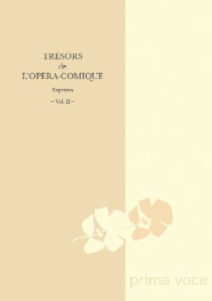 Trésors de L'opéra-Comique. Soprano Volume 2 Partition Opéras