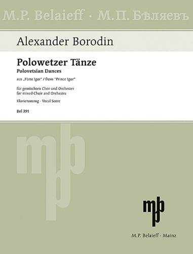 Polowetzer Tänze. Prince Igor BORODINE Partition Chœur