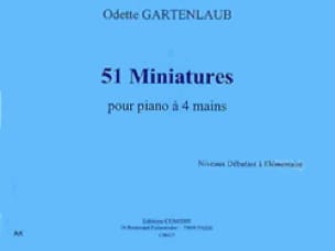 51 Miniatures. 4 Mains - Odette Gartenlaub - Partition - Piano