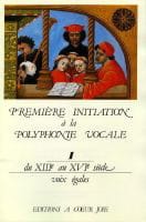 Première Initiation à la polyphonie vocale 1 Partition Chœur