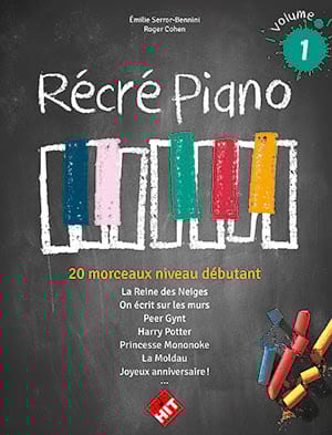 Récré Piano - Volume 1 Partition Piano