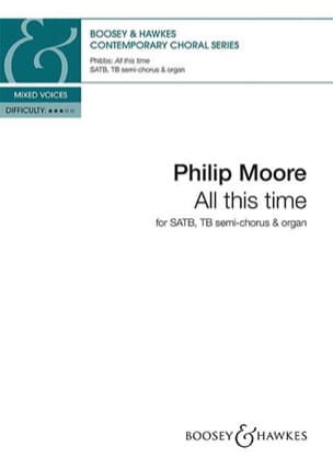 All this time Philip Moore Partition Chœur