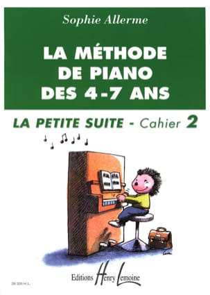 La Petite Suite Cahier 2 - La Méthode de Piano des 4-7 ans